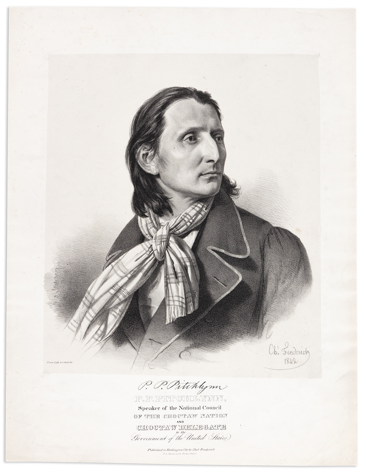 (AMERICAN INDIANS.) Charles Fenderich, artist and lithographer. P.P. Pitchlynn, Speaker of the National Council of the Choctaw Nation.